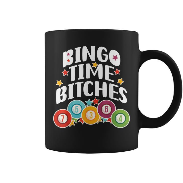 Bingo Time Bitches Bingo Player Game Lover Present Coffee Mug