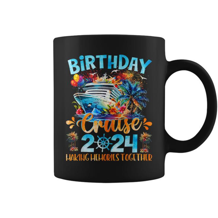 Birthday Cruise 2024 Making Memories Together Family Group Coffee Mug