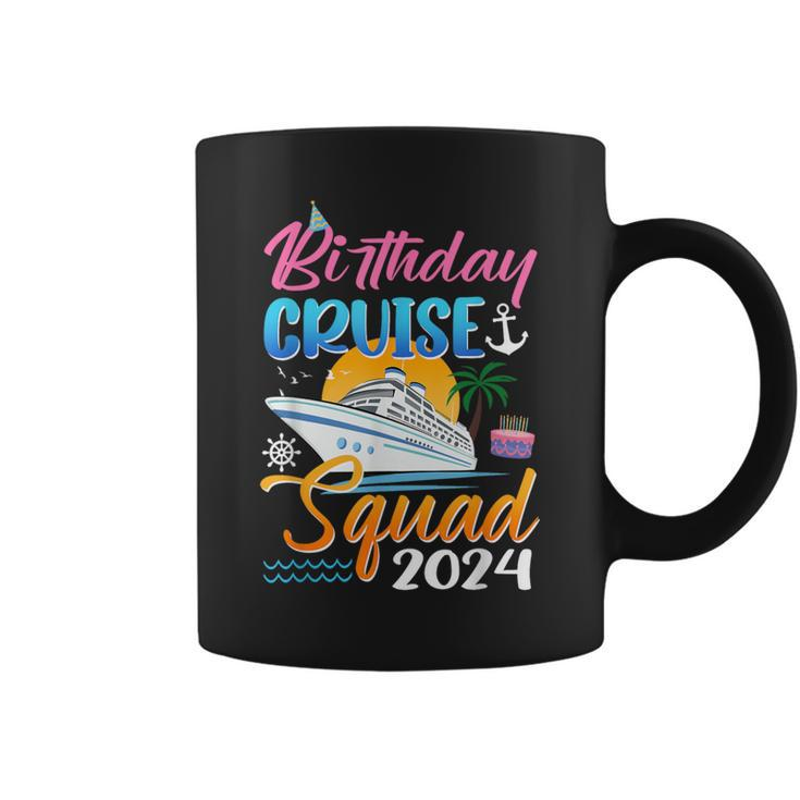 Birthday Cruise Squad 2024 Birthday Trip Party Vacation Coffee Mug