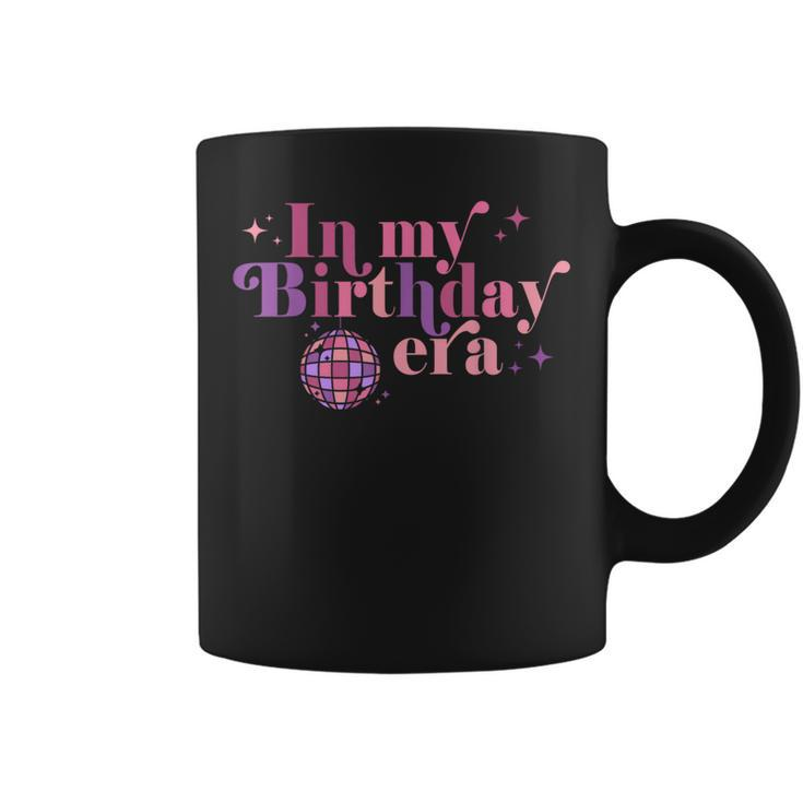 In My Birthday Era Retro Vintage Groovy Birthday Coffee Mug