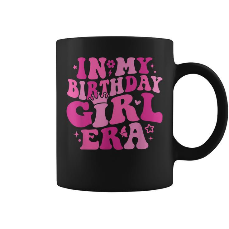 In My Birthday Era Retro Vintage Groovy Birthday Girl Coffee Mug