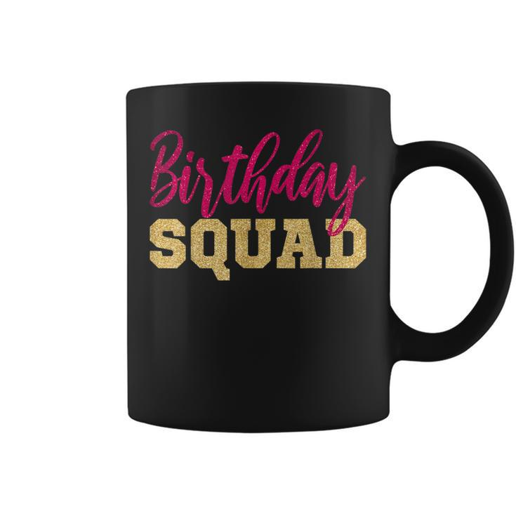 Birthday Squad Gold Pink Party Girl Coffee Mug