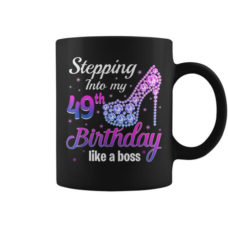 Birthday Women Stepping In To My 49Th Birthday Like A Boss Coffee Mug