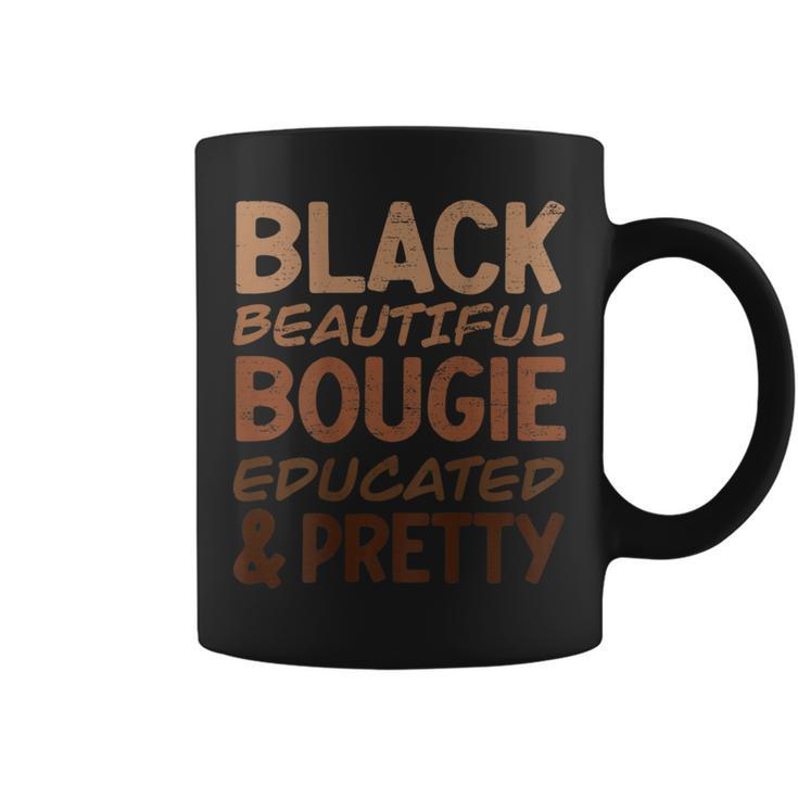Black Beautiful Bougie Educated Pretty Pride On Back Coffee Mug