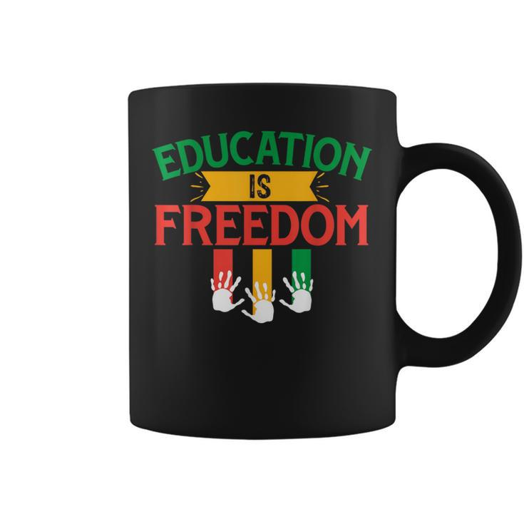 Black History Month African American Iducation Is Freedom Coffee Mug