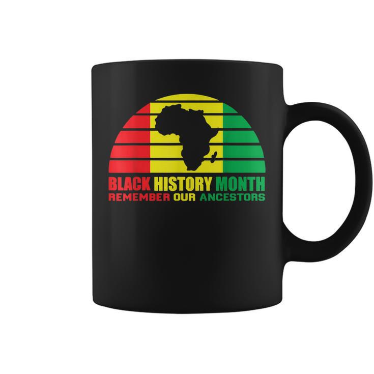 Black History Month Remember Our Ancestors African Melanin Coffee Mug