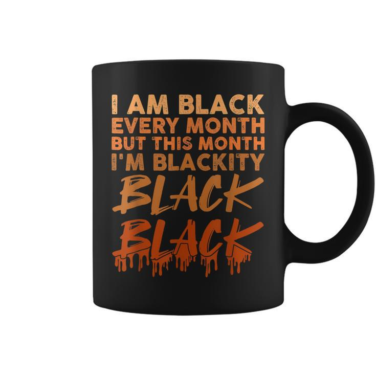 Blackity Black Every Month Black History Bhm African Women Coffee Mug