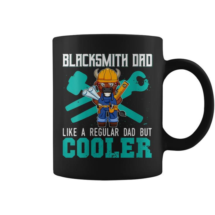 Blacksmith Dad Like A Regular Dad But Cooler Smith Coffee Mug