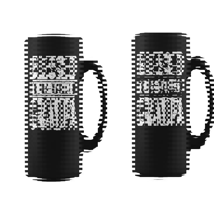 Blessed To Be Called Grandpa Dad Birthday Father's Day Coffee Mug