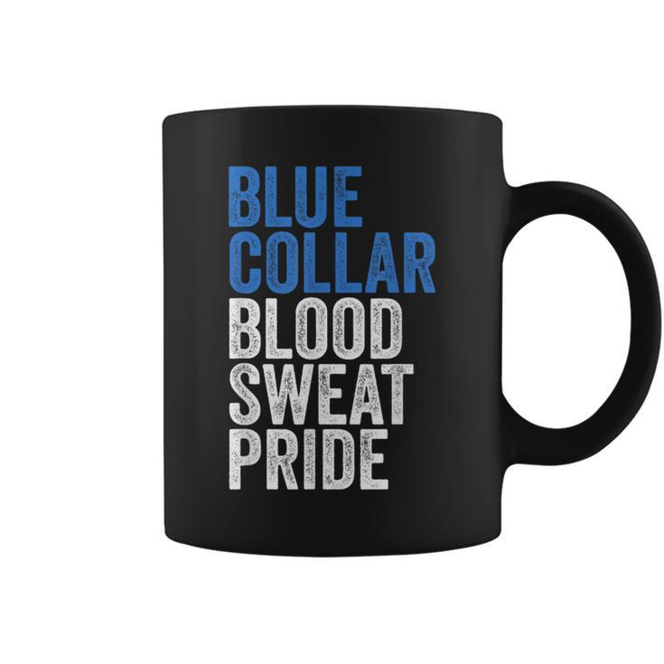 Blue Collar Blood Sweat Pride Craftsman Blue Collar Pride Coffee Mug