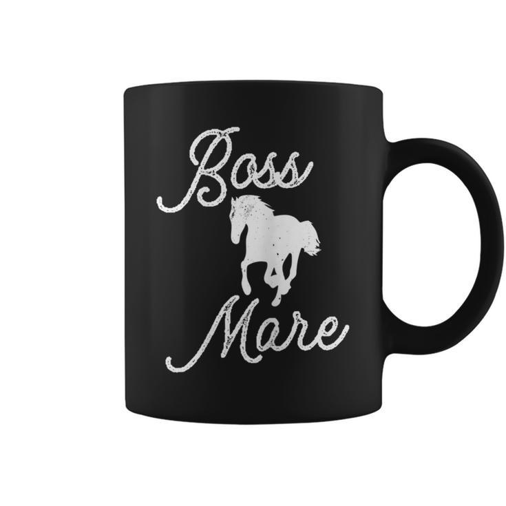 Boss Mare Horse For Horseback Riding Equestrians Coffee Mug