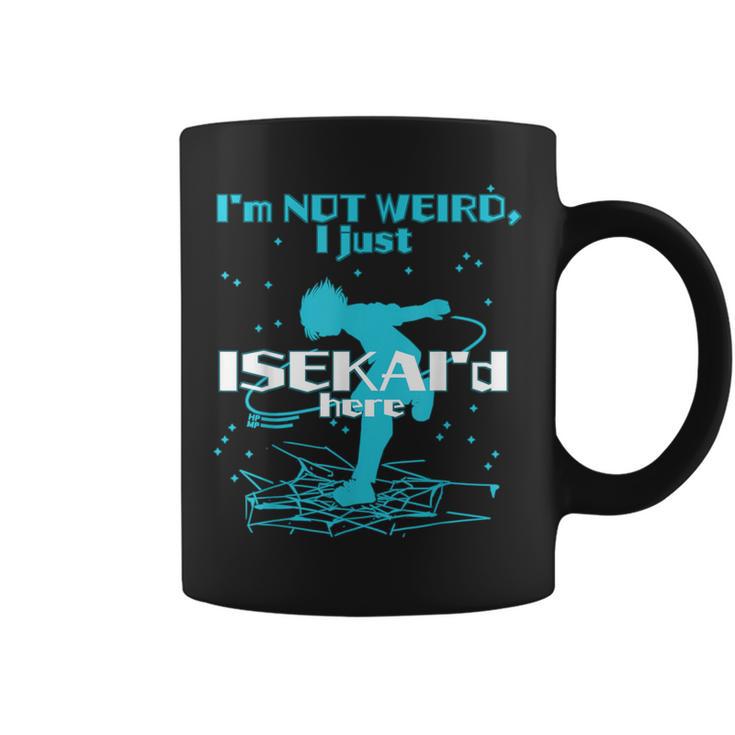 Boy I'm Not Weird I Just Isekai'd Here Japanese Anime Coffee Mug