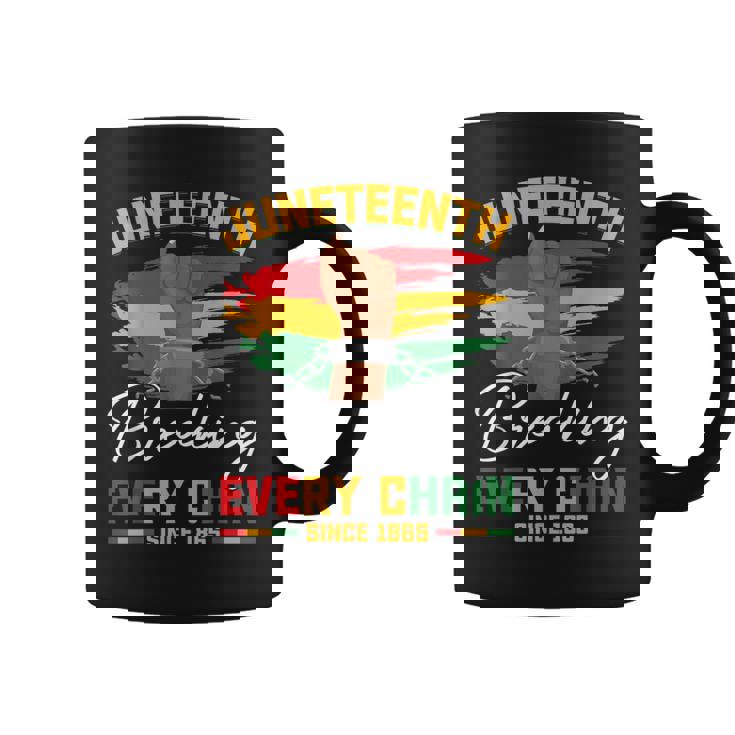 Breaking Every Chain Since 1865 Freedom Junenth Men Coffee Mug