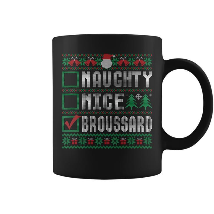 Broussard Family Name Naughty Nice Broussard Christmas List Coffee Mug
