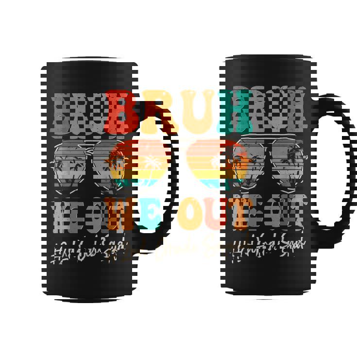 Bruh We Out 2Nd Second Grade Squad Retro Last Day Of School Coffee Mug