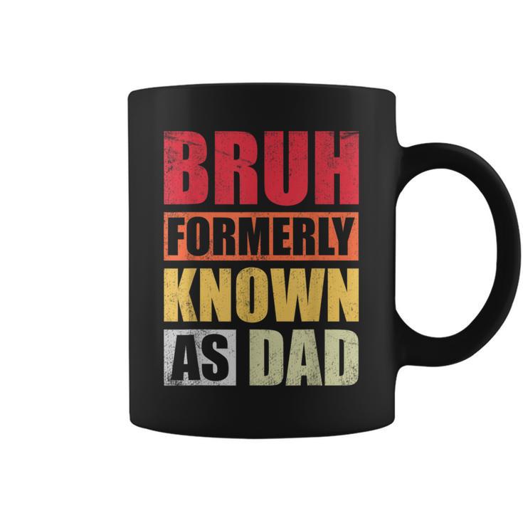 Bruh Formerly Known As Dad Vintage Fathers Day Coffee Mug