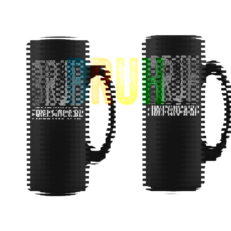 Bruh Formerly Known As Dad Papa Daddy Cool Father’S Day Coffee Mug