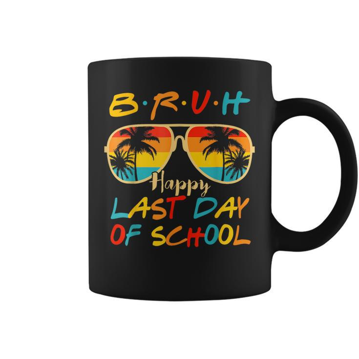 Bruh Happy Last Day Of School Graduation Teachers Students Coffee Mug