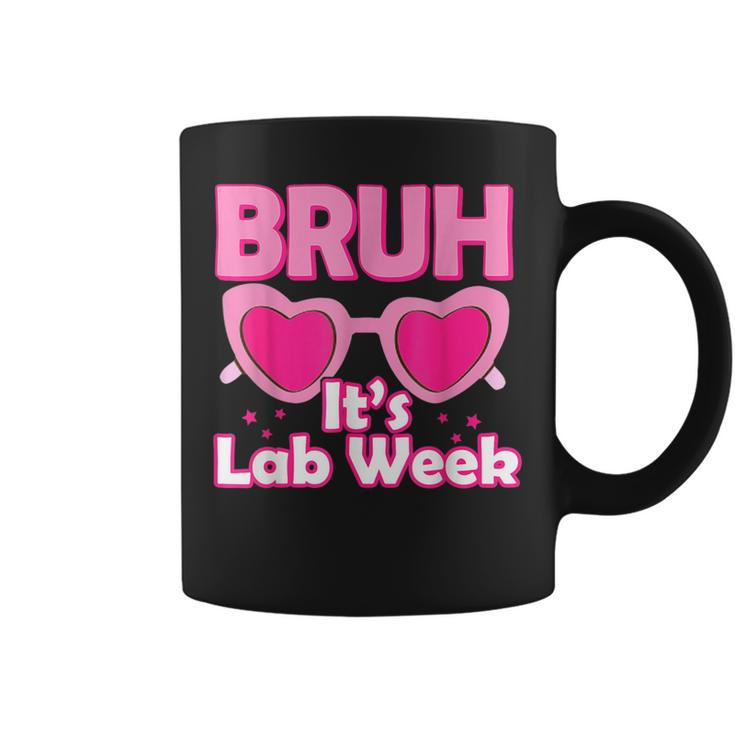 Bruh Pink Lab Week 2024 Medical Lab Science Lab Tech Team Coffee Mug