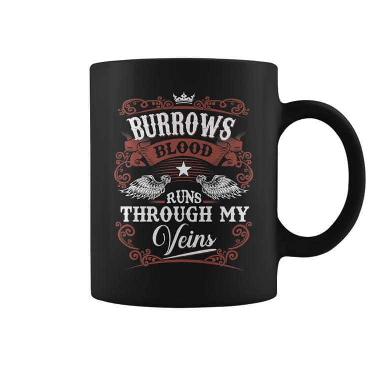 Burrows Blood Runs Through My Veins Vintage Family Name Coffee Mug