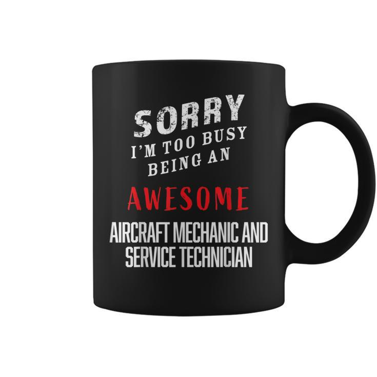 Busy Being Awesome Aircraft Mechanics Service Technicians Coffee Mug