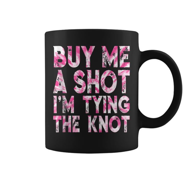 Buy Me Shot I'm Tying The Knot Bachelor Party Coffee Mug