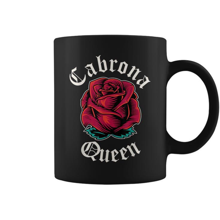 Cabrona Queen Mexican Pride Rose Mexico Girl Cabrona Coffee Mug