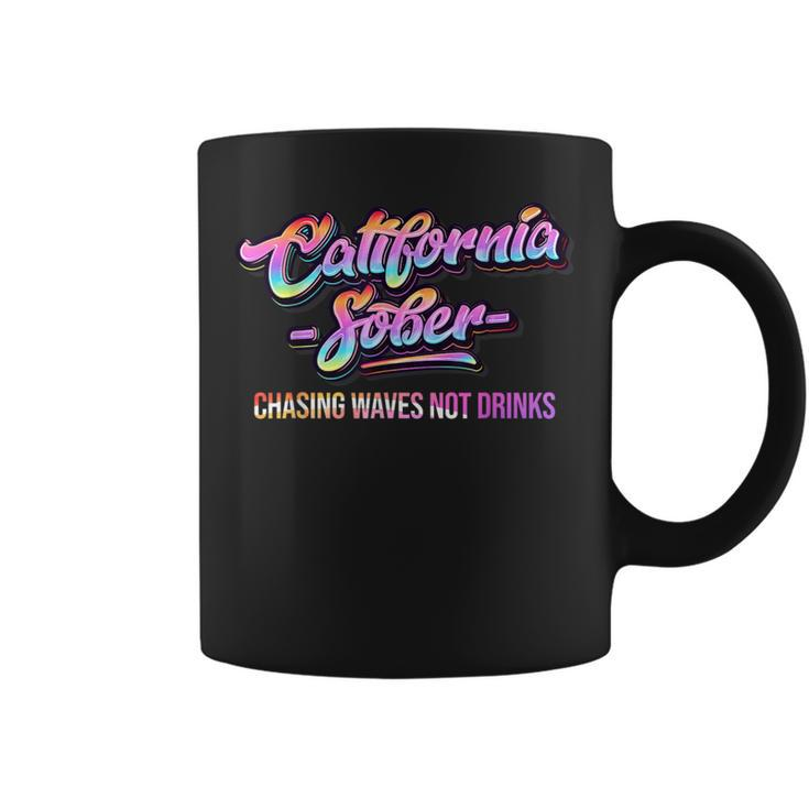 California Sober Chasing Waves Recovery Legal Implications Coffee Mug