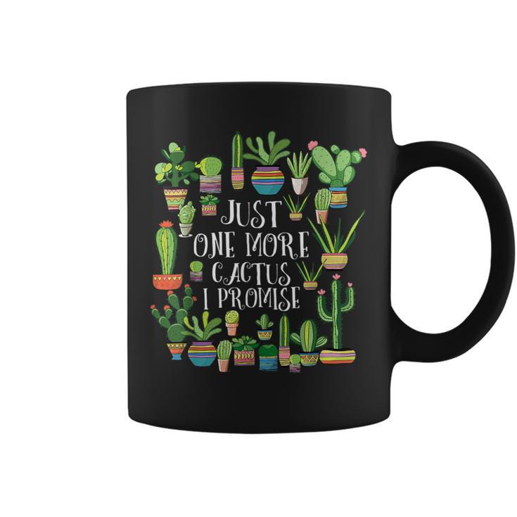 Camisa De Cactus Just One More Camisa De Cactus Amante De Las Plantas Cactus Taza de café