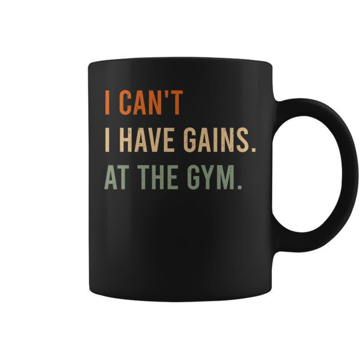 I Can't I Have Gains At The Gym Grip Strength Coffee Mug