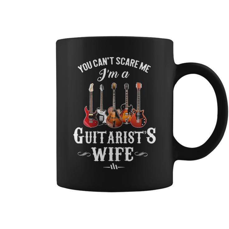 You Can't Scare Me I'm A Guitarist's Wife Coffee Mug