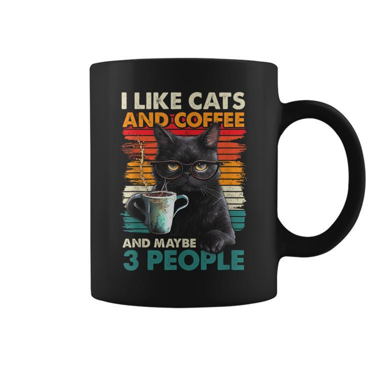 I Like Cats And Coffee And Maybe 3 People Love Cat Coffee Mug