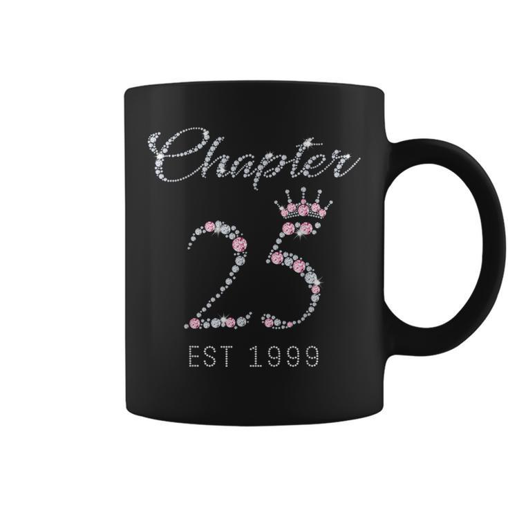 Chapter 25 Est 1999 25Th Birthday For Womens Coffee Mug