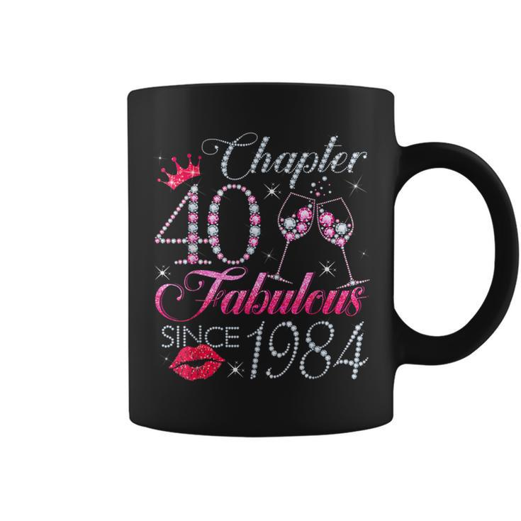Chapter 40 Fabulous Since 1984 40Th Birthday For Women Coffee Mug