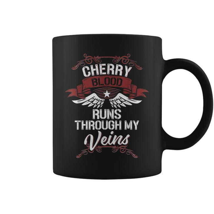 Cherry Blood Runs Through My Veins Last Name Family Coffee Mug