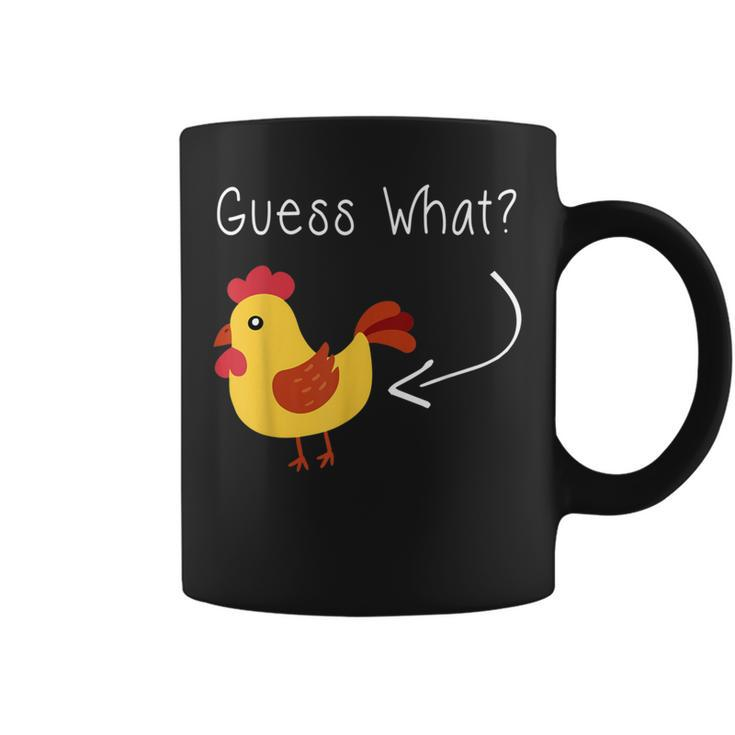 Chicken Butt Guess What Hen Rooster Coffee Mug