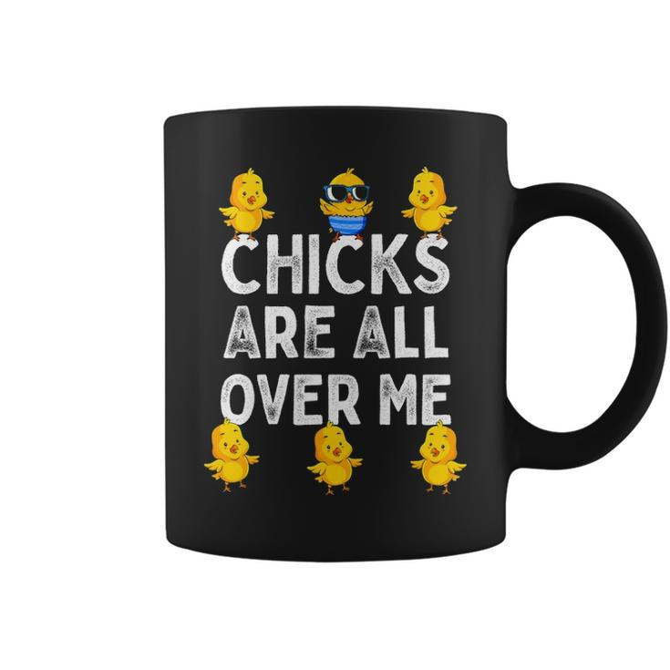 Chicks Are All Over Me Easter Baby Chicken Kids Boys Coffee Mug