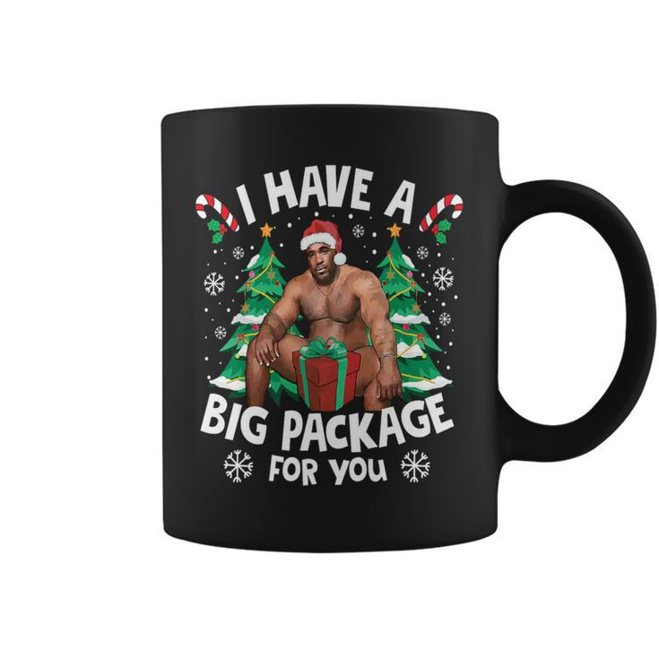 Christmas I Have A Big Package For You Naughty Big Black Guy Coffee Mug