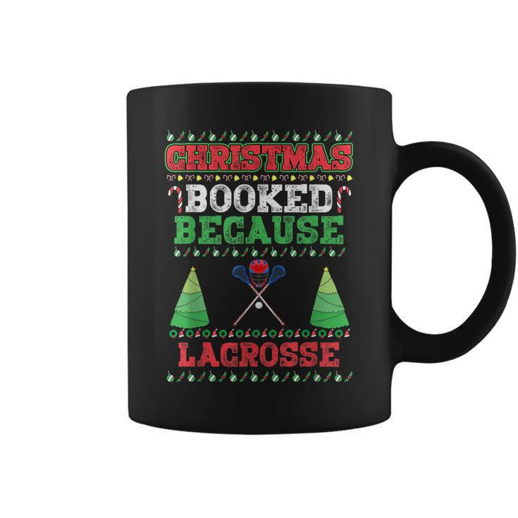 Christmas Booked Because Lacrosse Sport Lover Xmas Coffee Mug