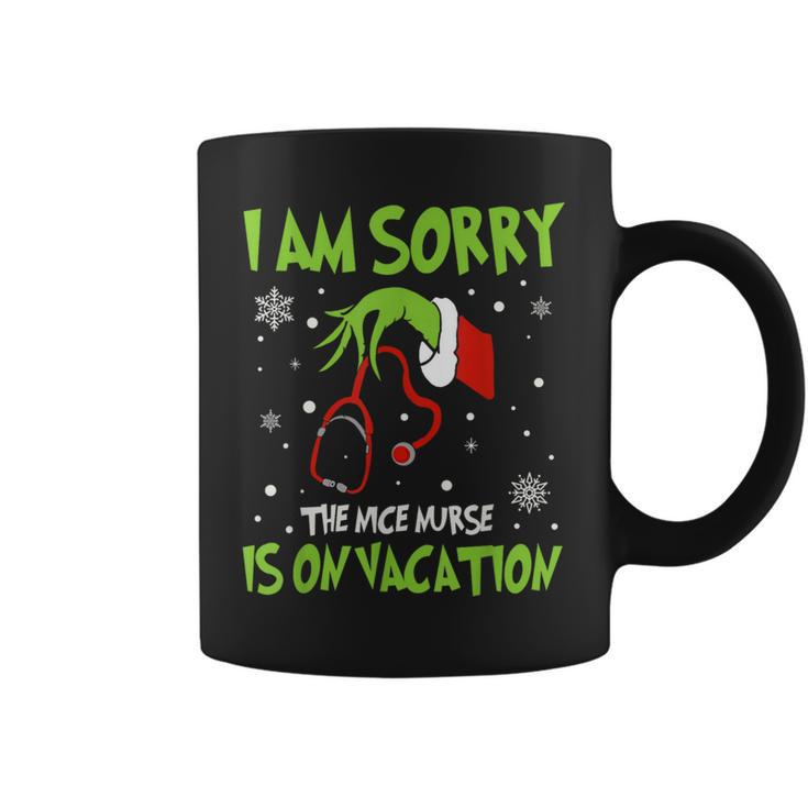 Christmas I Am Sorry The Nice Nurse Is On Vacation Coffee Mug