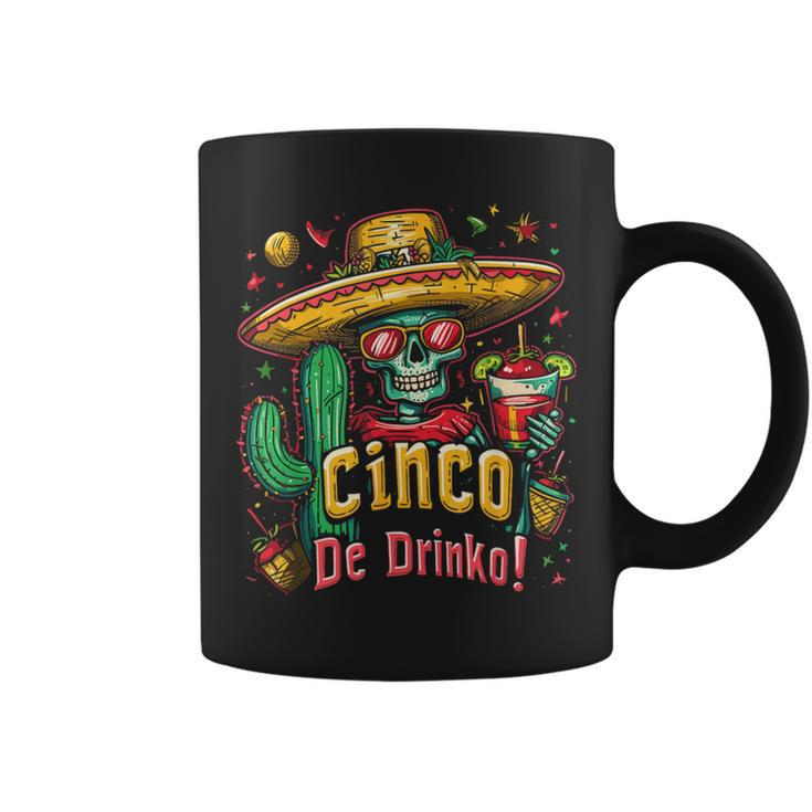 Cinco De Drinko Mexican Skull Fiesta 5 De Mayo Drinking Coffee Mug