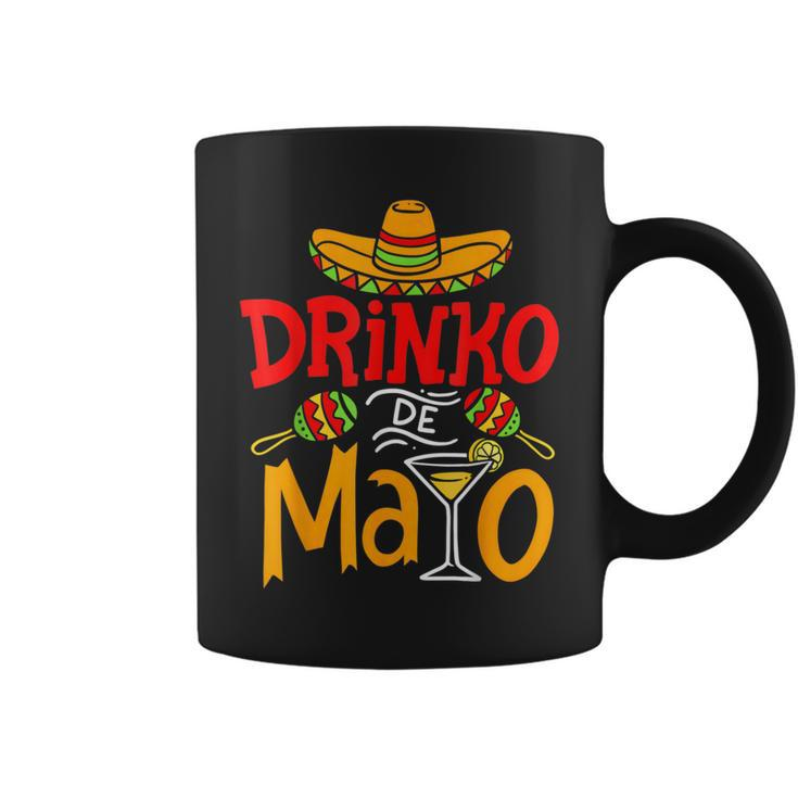 Cinco De Mayo Drinko De Mayo Mexican Fiesta Drinking Outfit Coffee Mug