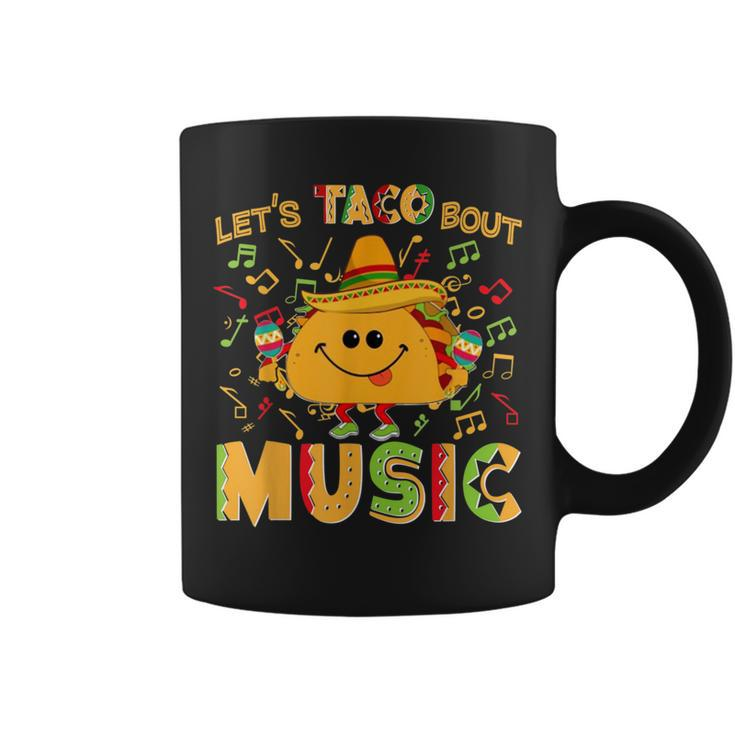 Cinco De Mayo Let's Taco Bout Music Mexican For Boys Girls Coffee Mug