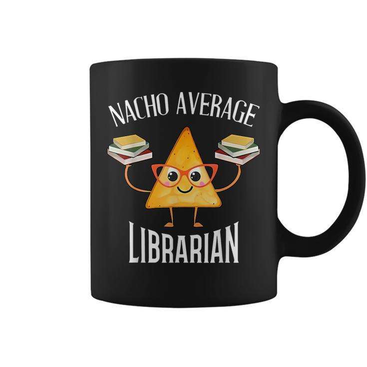 Cinco De Mayo Nacho Average Librarian Library Mexican Party Coffee Mug