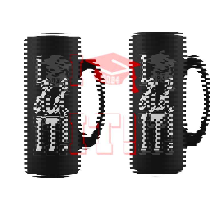 Class Of 2024 Graduation I Did It Graduate Women Coffee Mug