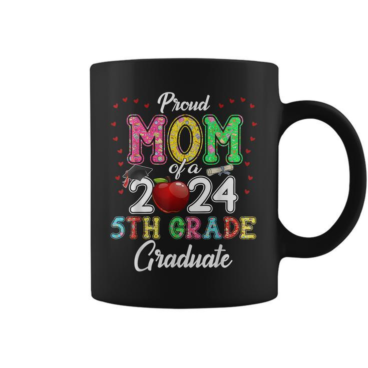 Class 2024 Graduation Proud Mom Of A 2024 5Th Grade Graduate Coffee Mug