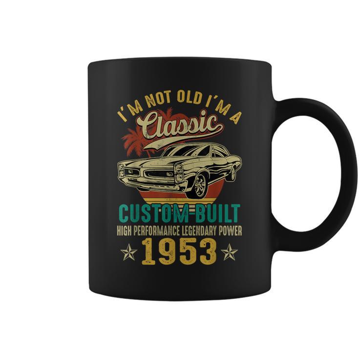 Im Classic Car 70Th Birthday 70 Years Old Born In 1953 Coffee Mug