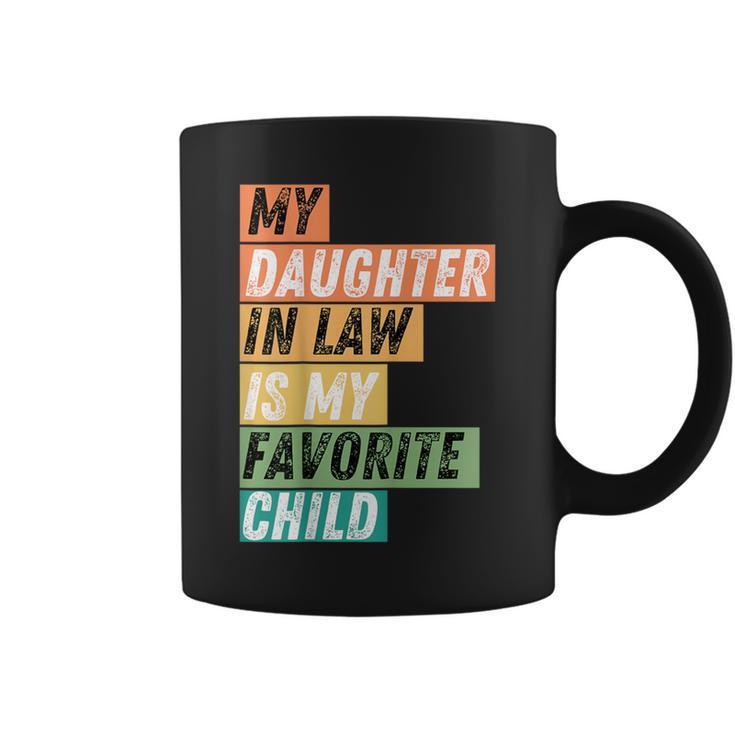 Cool My Daughter In Law Is My Favorite Child Vintage Cut Coffee Mug