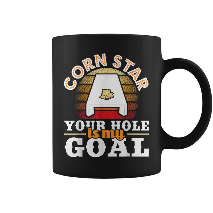 Corn Star Your Hole Is My Goal Cornhole Player Bean Bag Coffee Mug