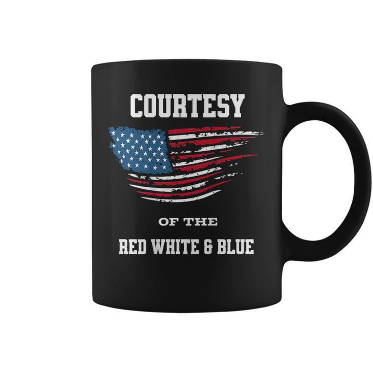 Courtesy Of The Red White And Blue On Back Coffee Mug